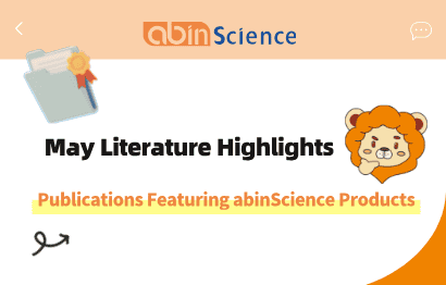 May Literature Highlights | Publications Featuring abinScience Products