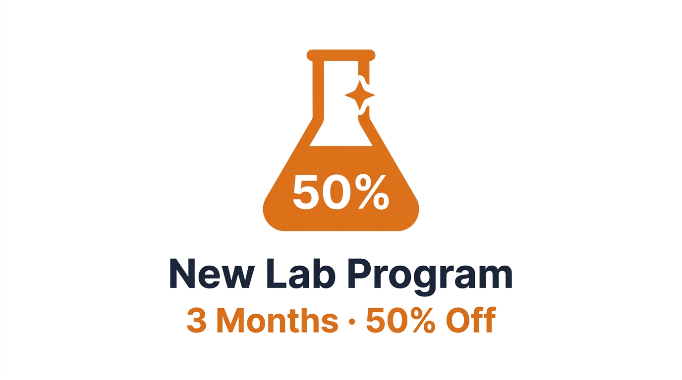 New Lab Start-Up Program | 50% Off for 3 Months